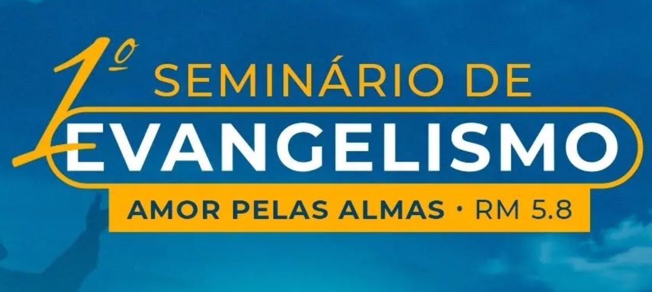 1 Seminário de Evangelismo