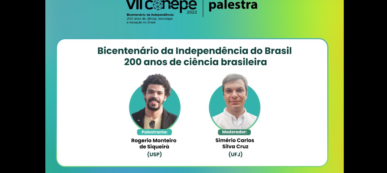 Bicentenário da independência do Brasil - 200 anos de Ciência Brasileira