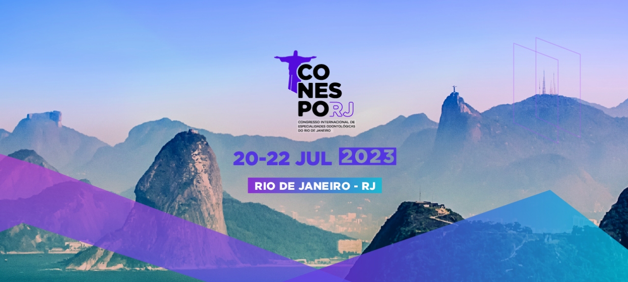 CONESPO-RJ - Congresso Internacional de Especialidades Odontológicas do Rio de Janeiro