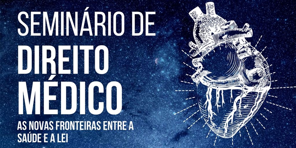 Seminário de Direito Médico e Direito em Saúde | LIGAMI