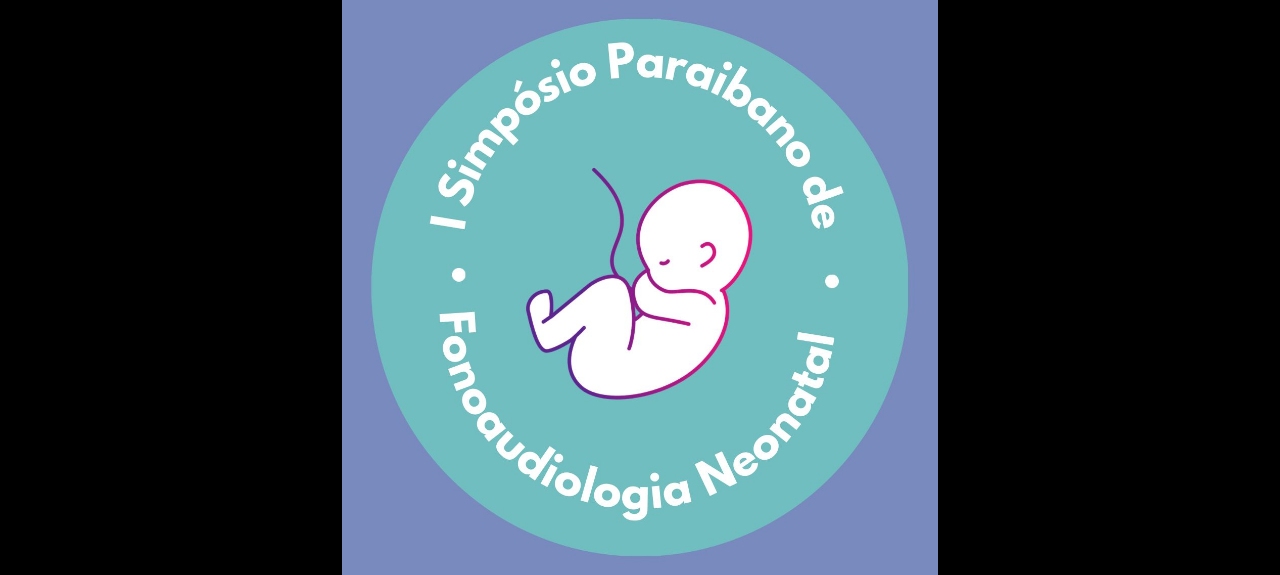 I SIMPÓSIO PARAIBANO DE FONOAUDIOLOGIA NEONATAL