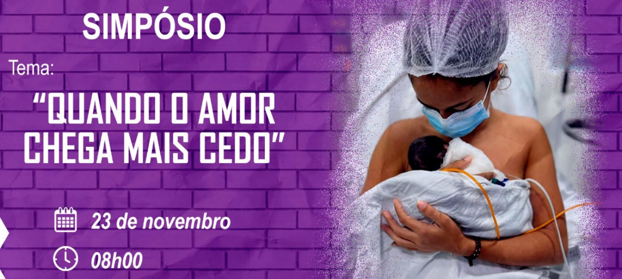 Simpósio: Quando o Amor Chega Mais Cedo