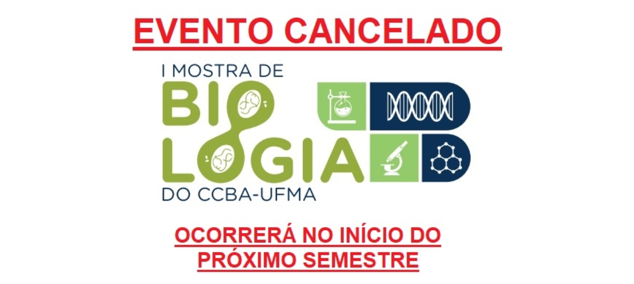 I Mostra de Biologia do CCBa-UFMA