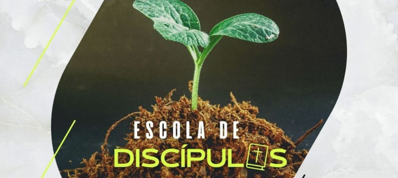 ESCOLA DE DISCÍPULOS