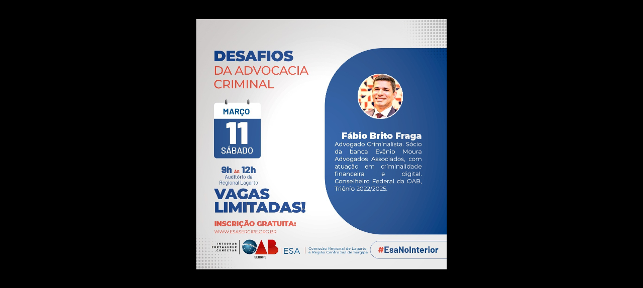 OFICINA DESAFIOS DA ADVOCACIA CRIMINAL - REGIONAL LAGARTO