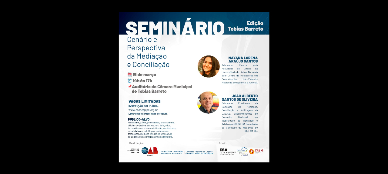 SEMINÁRIO - CENÁRIO E PERSPECTIVA DA MEDIAÇÃO E CONCILIAÇÃO – EDIÇÃO TOBIAS BARRETO