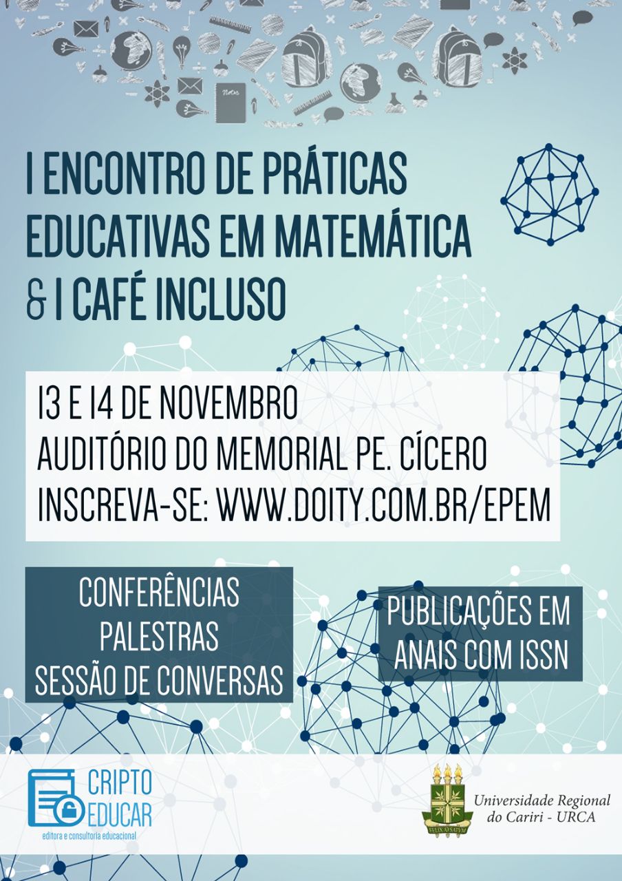 I Encontro de Práticas Educativas em Matemática e I Café Inclusivo