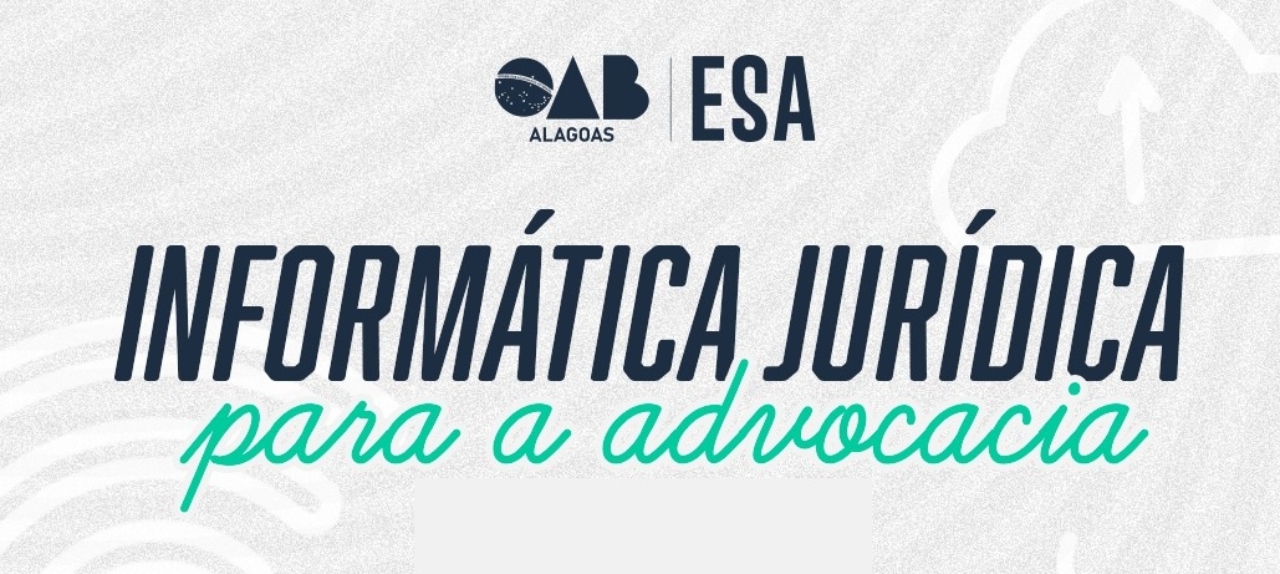 INFORMÁTICA JURÍDICA PARA ADVOGADOS