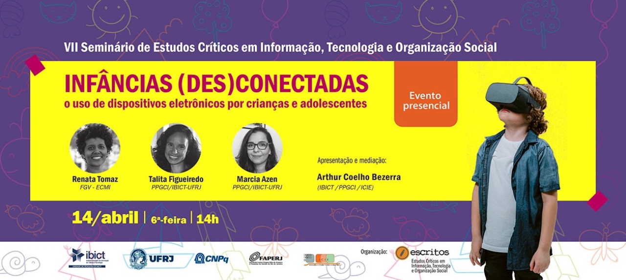 VII SEMINÁRIO DE ESTUDOS CRÍTICOS EM INFORMAÇÃO, TECNOLOGIA E ORGANIZAÇÃO SOCIAL