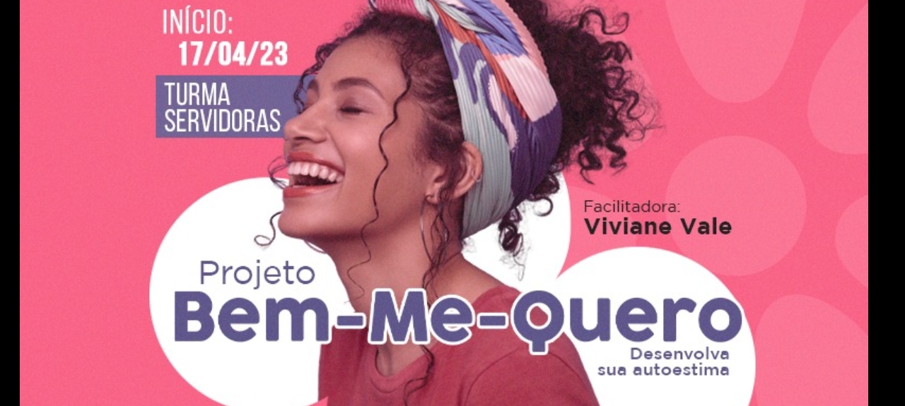 Curso Bem me Quero - Turma IV