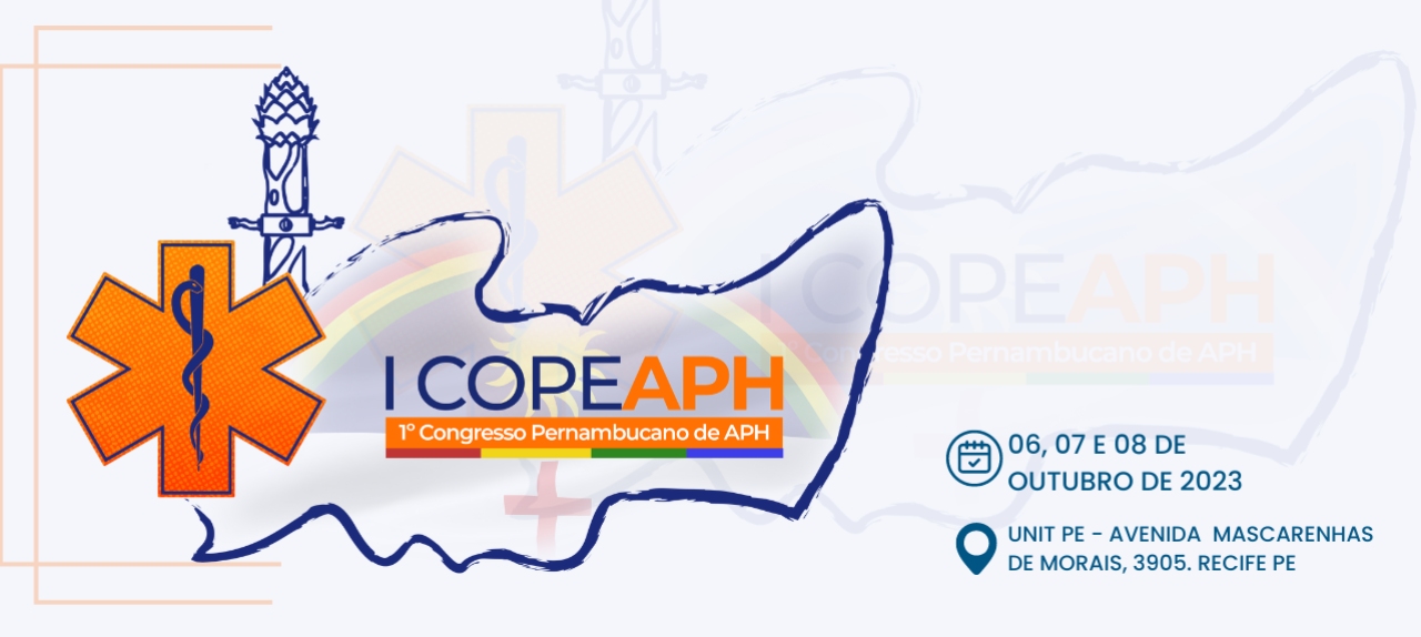 I CONGRESSO PERNAMBUCANO DE ATENDIMENTO PRÉ-HOSPITALAR - I COPEAPH