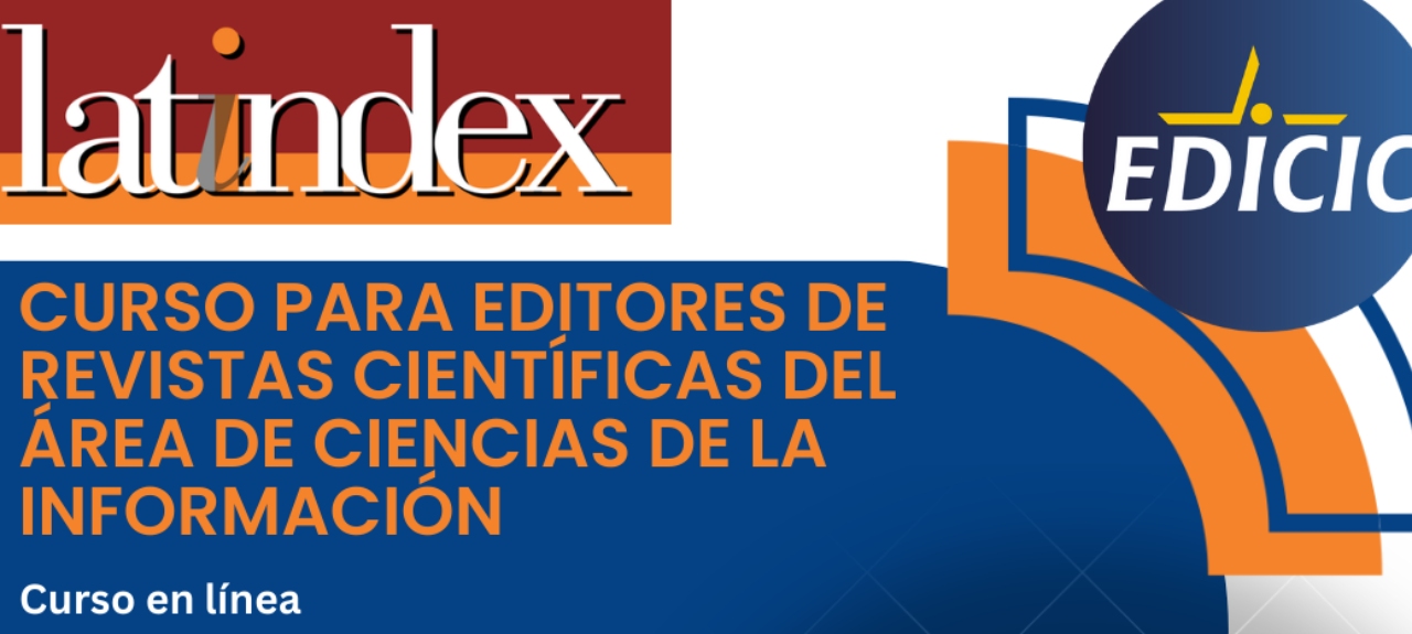 Curso para Editores de Revistas Científicas del Área de Ciencias de la Información