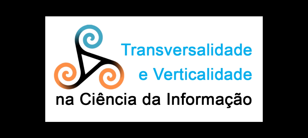Transversalidade e verticalidade na Ciência da Informação