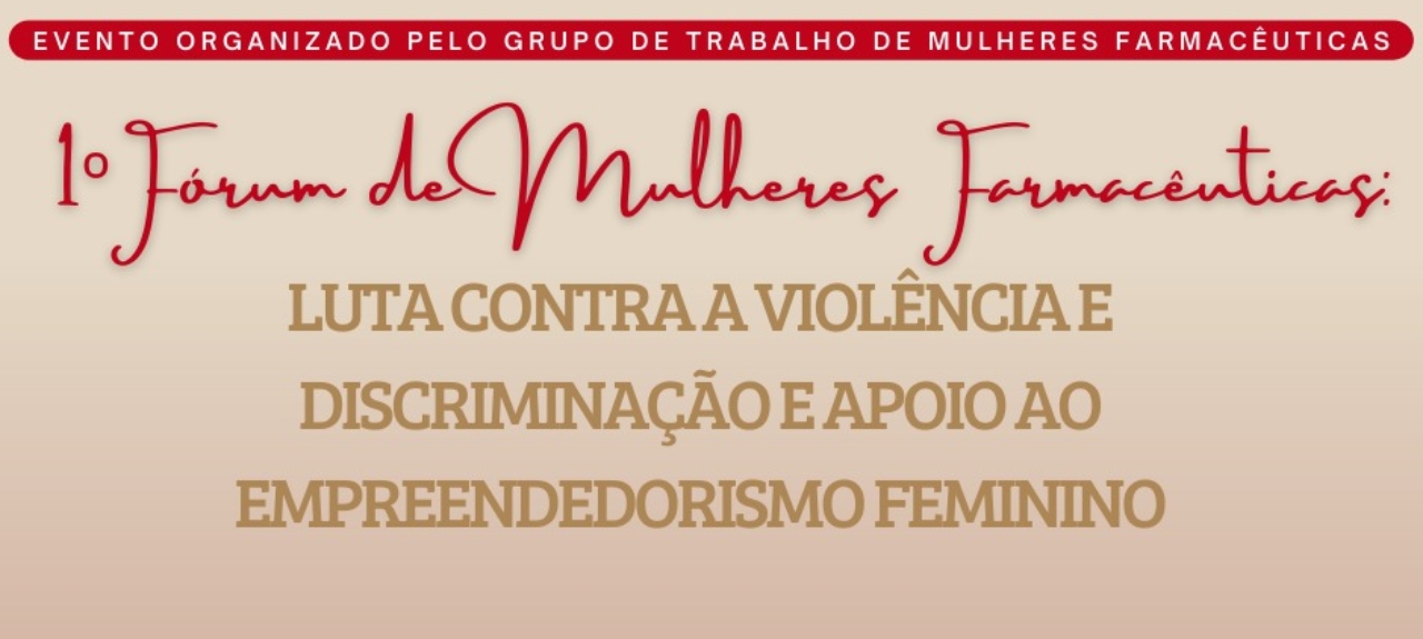 1º Fórum das Mulheres Farmacêuticas