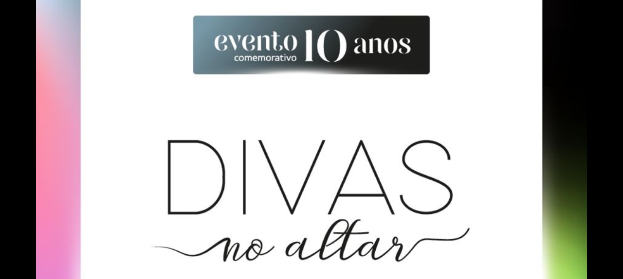 DIVAS NO ALTAR                10 ANOS