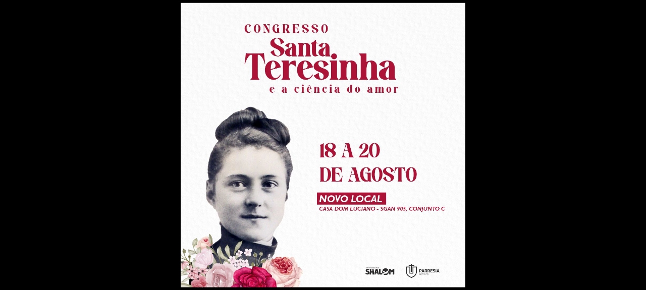 Congresso Santa Teresinha e a Ciência do Amor