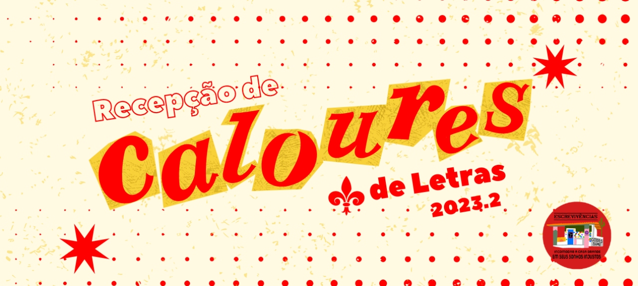 Recepção de Caloures dos Cursos de Letras da UEFS 2023.2