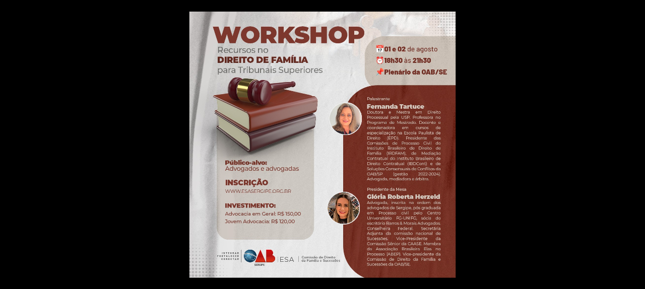 WORKSHOP Recursos no Direito de Família para Tribunais Superiores