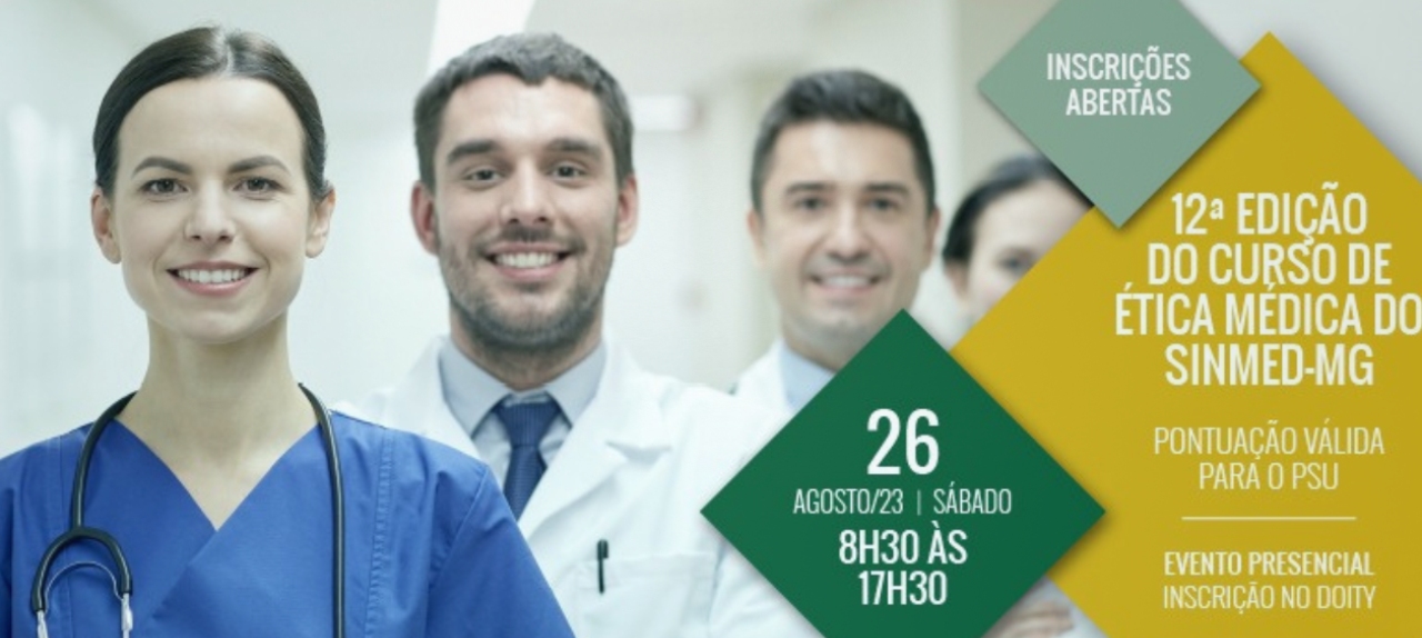 12º  Curso de Ética Médica Sinmed-MG
