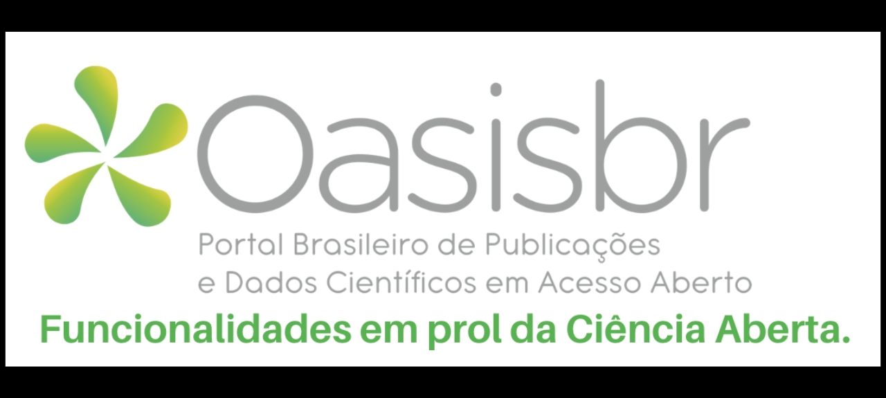 OASISBR: funcionalidades em prol da Ciência Aberta