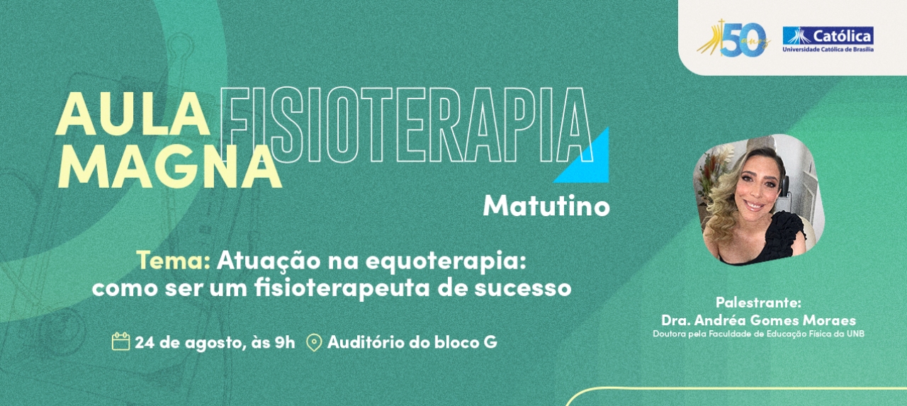 Aula Magna Curso de Fisioterapia UCB - Matutino