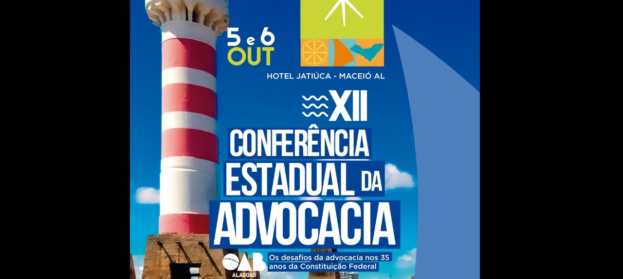 XII Conferência Estadual da Advocacia da OAB Alagoas