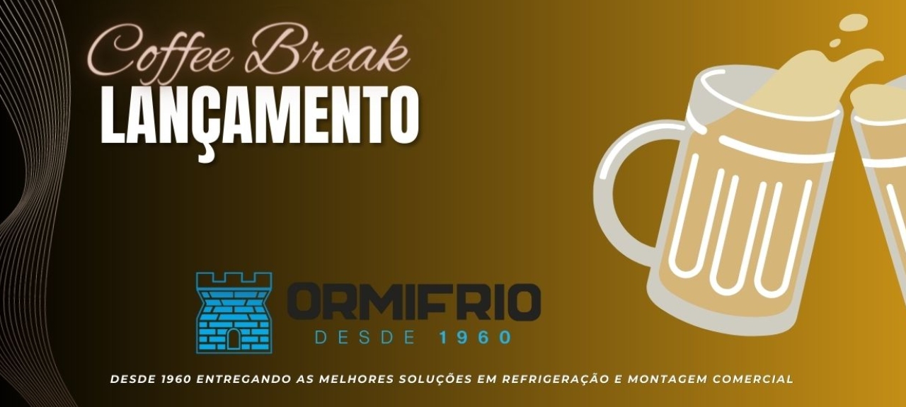 1º COFFEE BREAK 2023 - ORMIFRIO