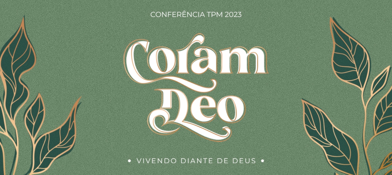 Conferência Coram Deo: vivendo diante de Deus