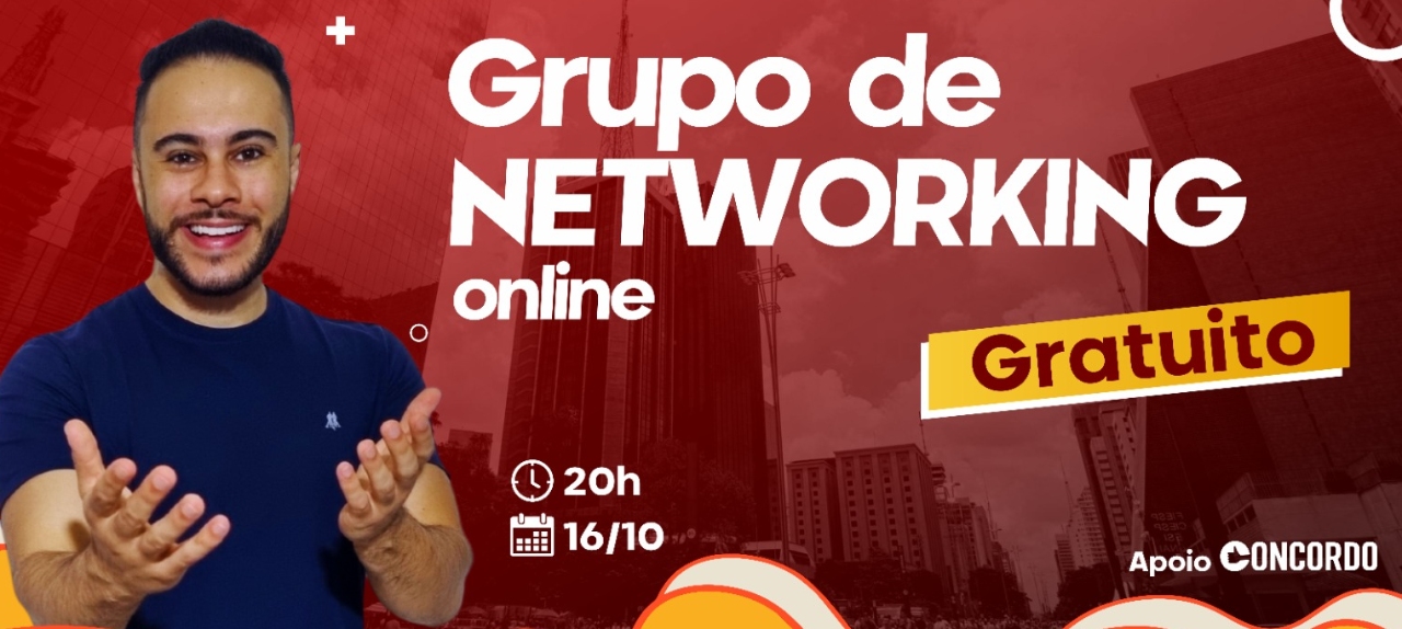 Networking - Grupo de Networking  ll Edição