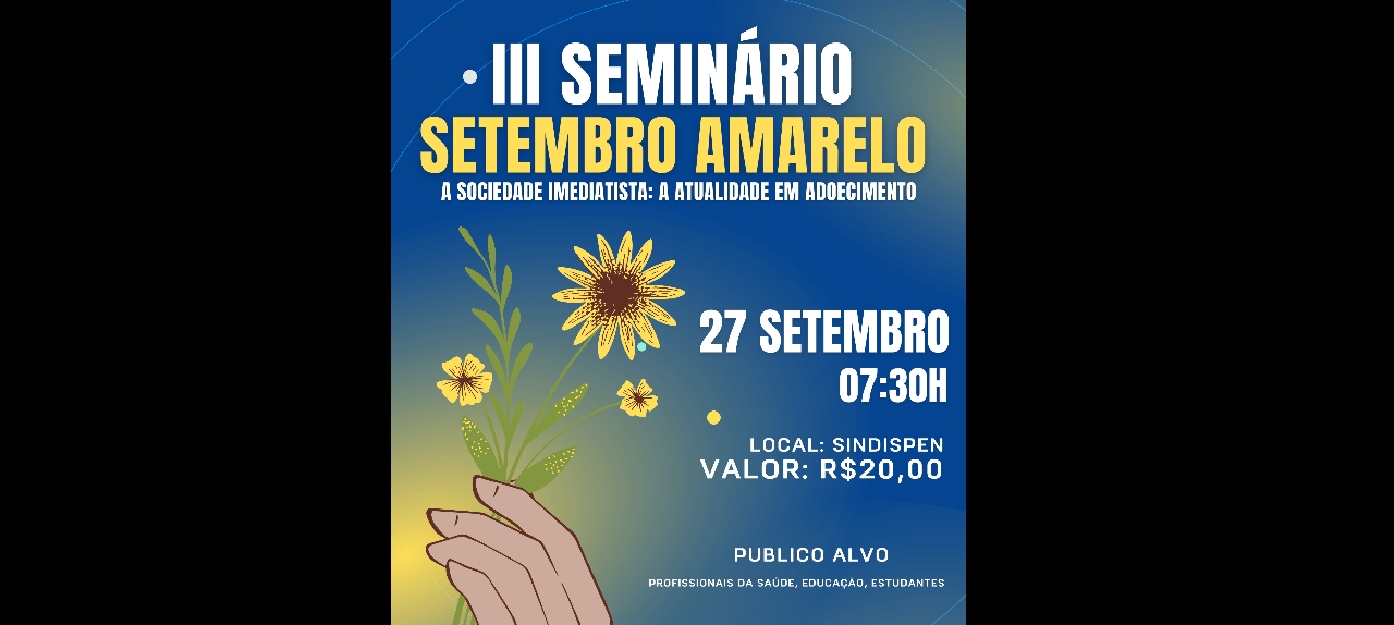 III SEMINÁRIO SETEMBRO AMARELO