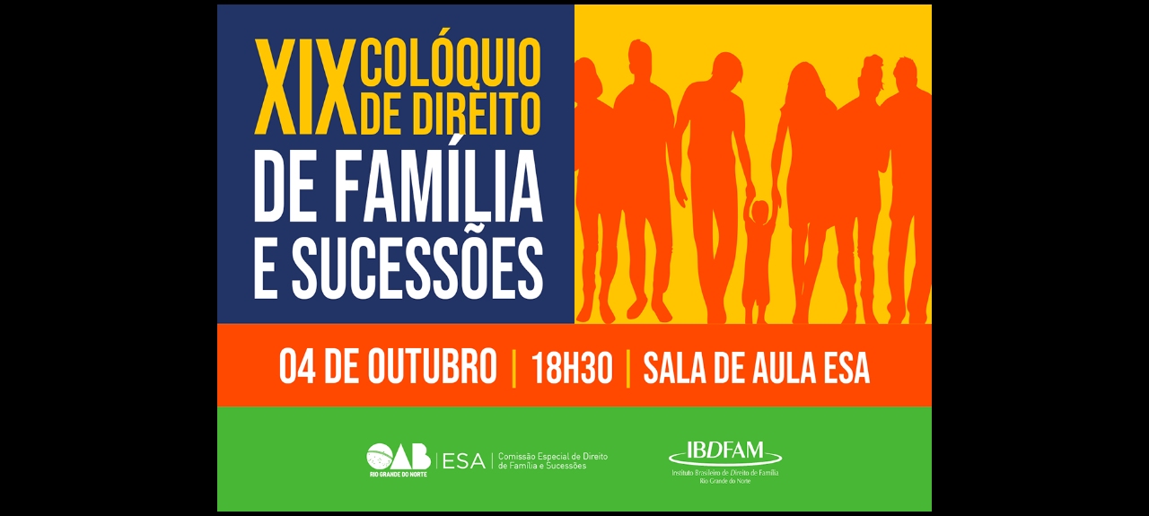 19ª EDIÇÃO DO COLÓQUIO DE DIREITO DE FAMÍLIA E SUCESSÕES