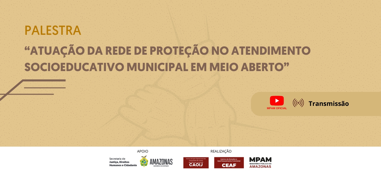 ATUAÇÃO DA REDE DE PROTEÇÃO NO ATENDIMENTOSOCIOEDUCATIVO MUNICIPAL EM MEIO ABERTO