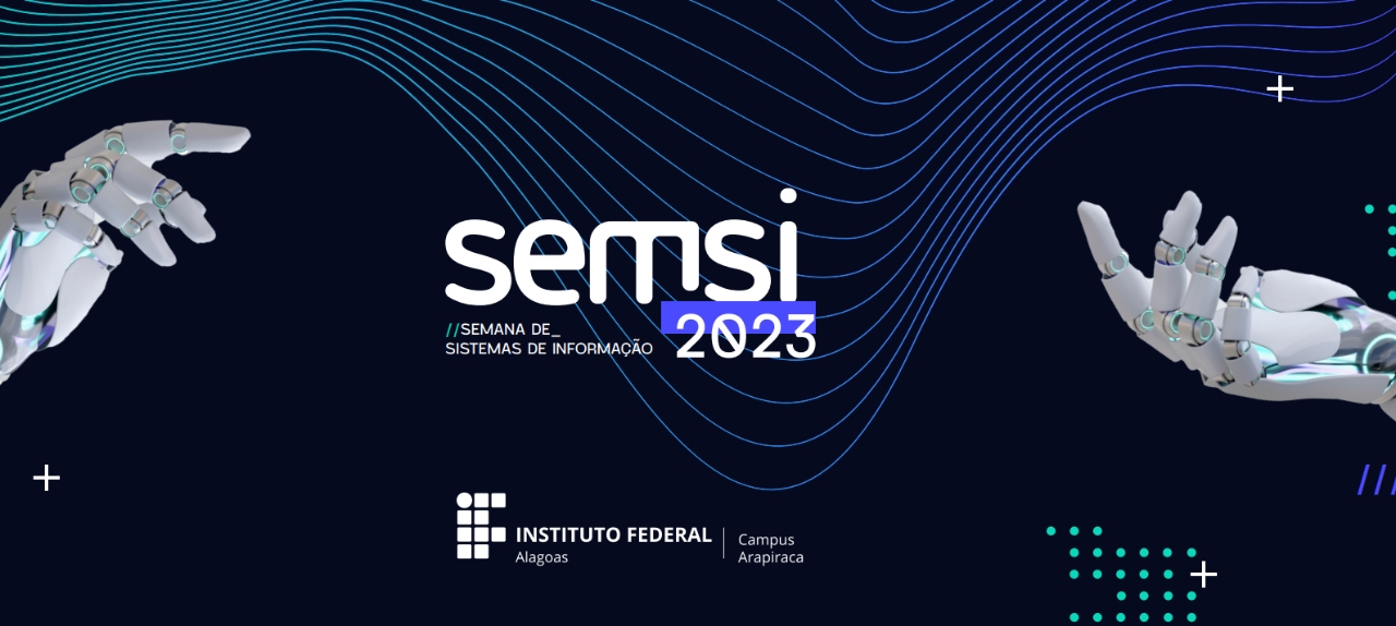 SEMSI - Semana de Sistemas de Informação 2023