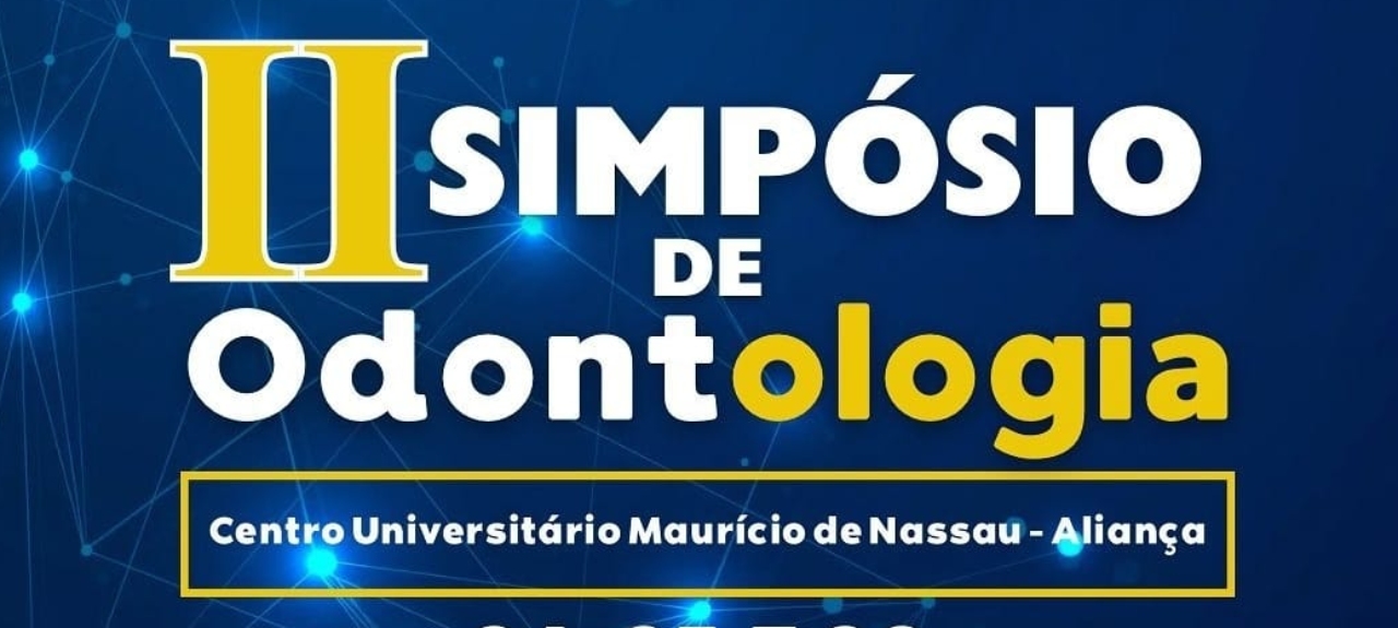 II SIMPÓSIO DE ODONTOLOGIA UNINASSAU - ALIANÇA