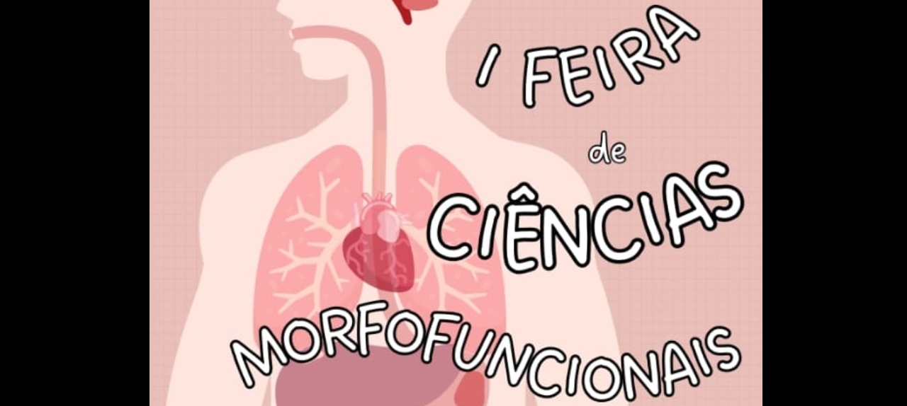 I Feira de Ciências Morfofuncionais