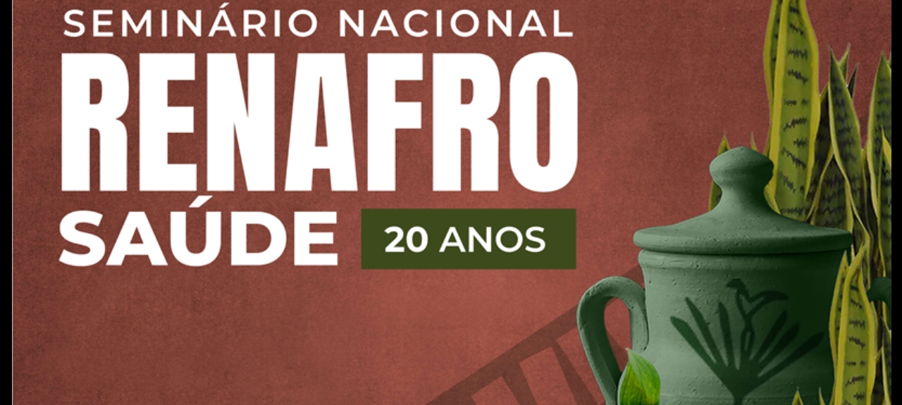 Seminário Nacional RENAFRO Saúde