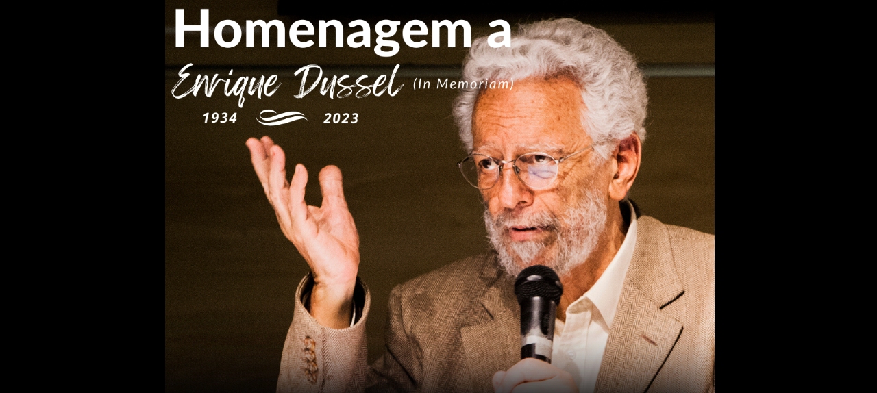 Homenagem a Enrique Dussel (In Memoriam)