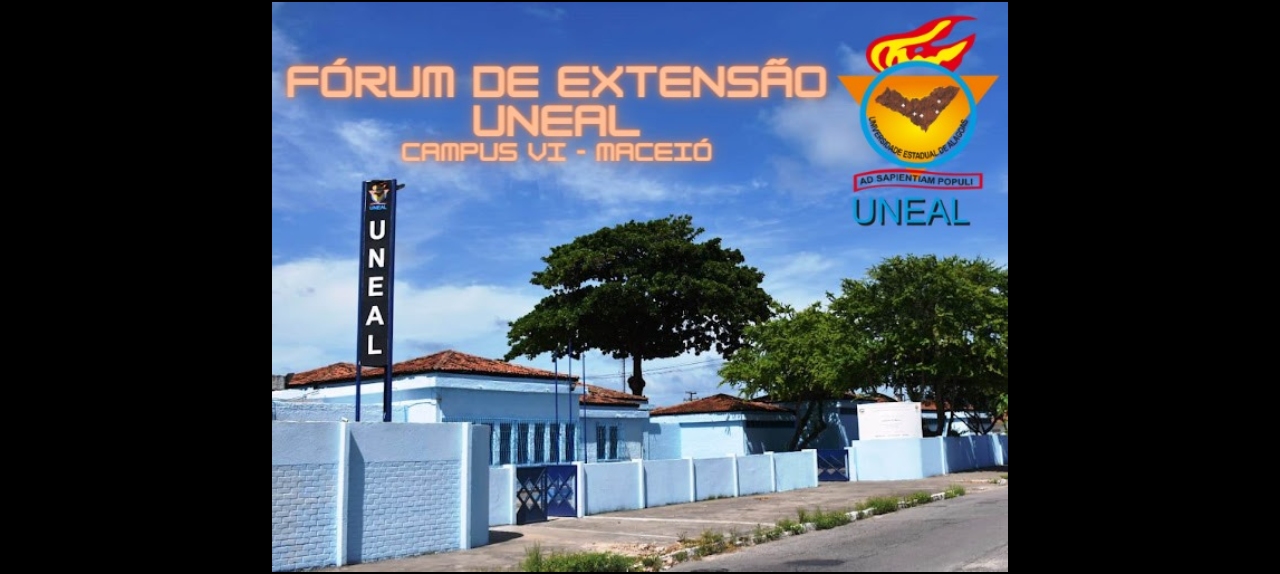 FÓRUM DE EXTENSÃO UNEAL CAMPUS VI