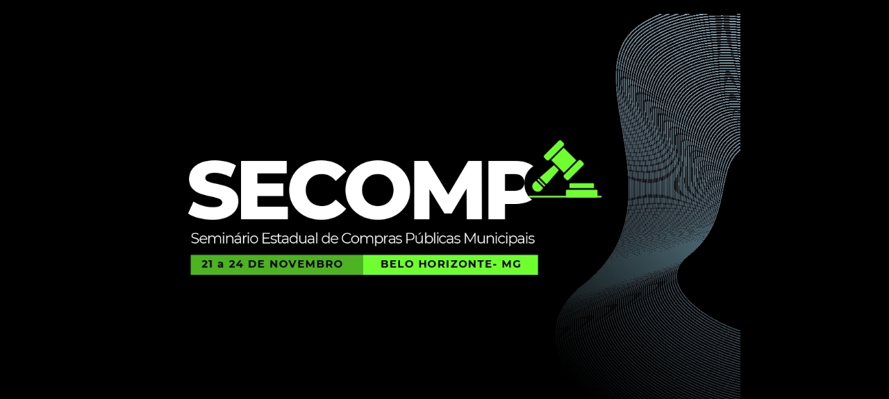 SECOMP: Seminário Estadual de Compras Públicas Municipais