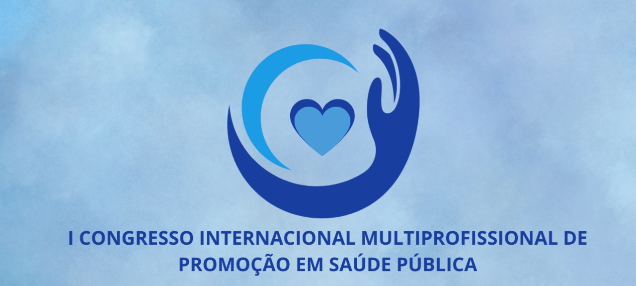 I CONGRESSO INTERNACIONAL MULTIPROFISSIONAL DE PROMOÇÃO EM SAÚDE PÚBLICA