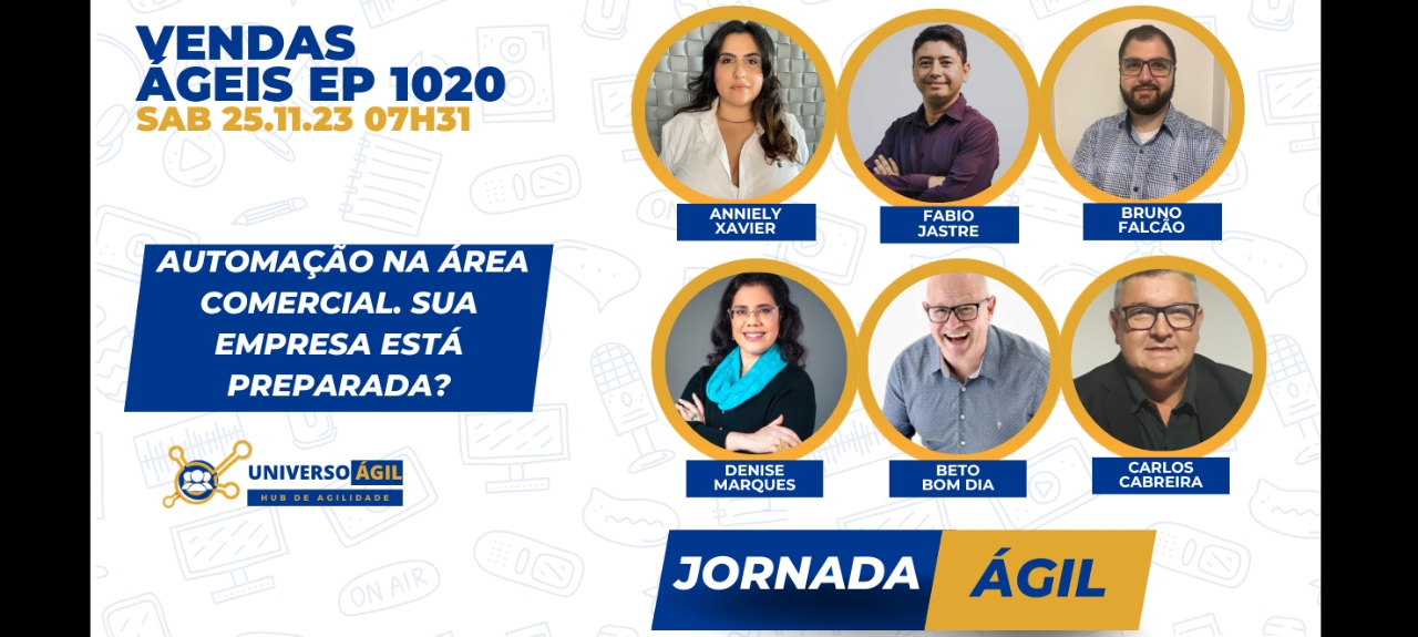 #JornadaAgil731 E1020 #VendasÁgeis Automação na área comercial