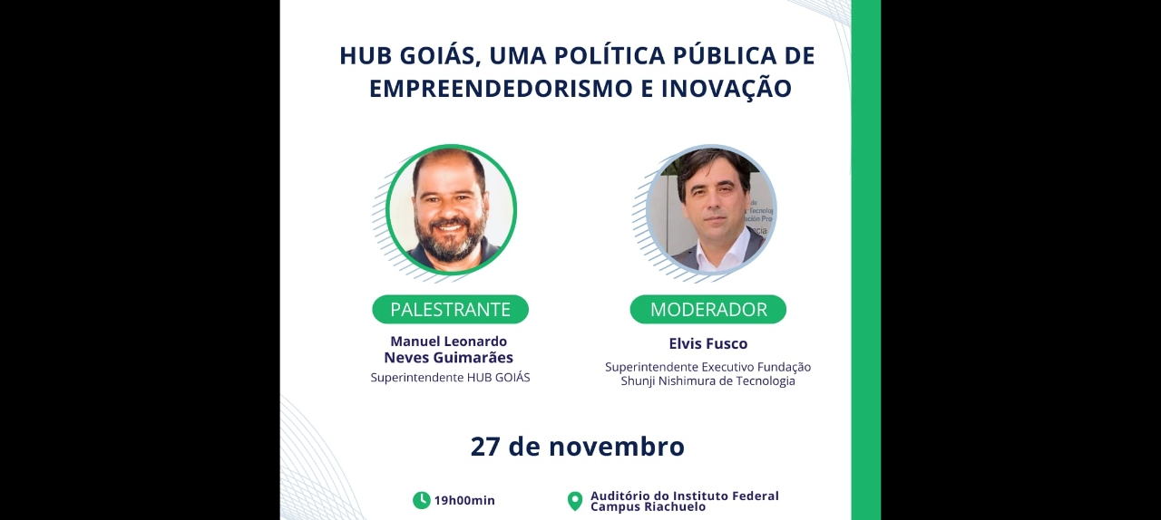 HUB GOIÁS, UMA POLÍTICA PÚBLICA DE EMPREENDEDORISMO E INOVAÇÃ0