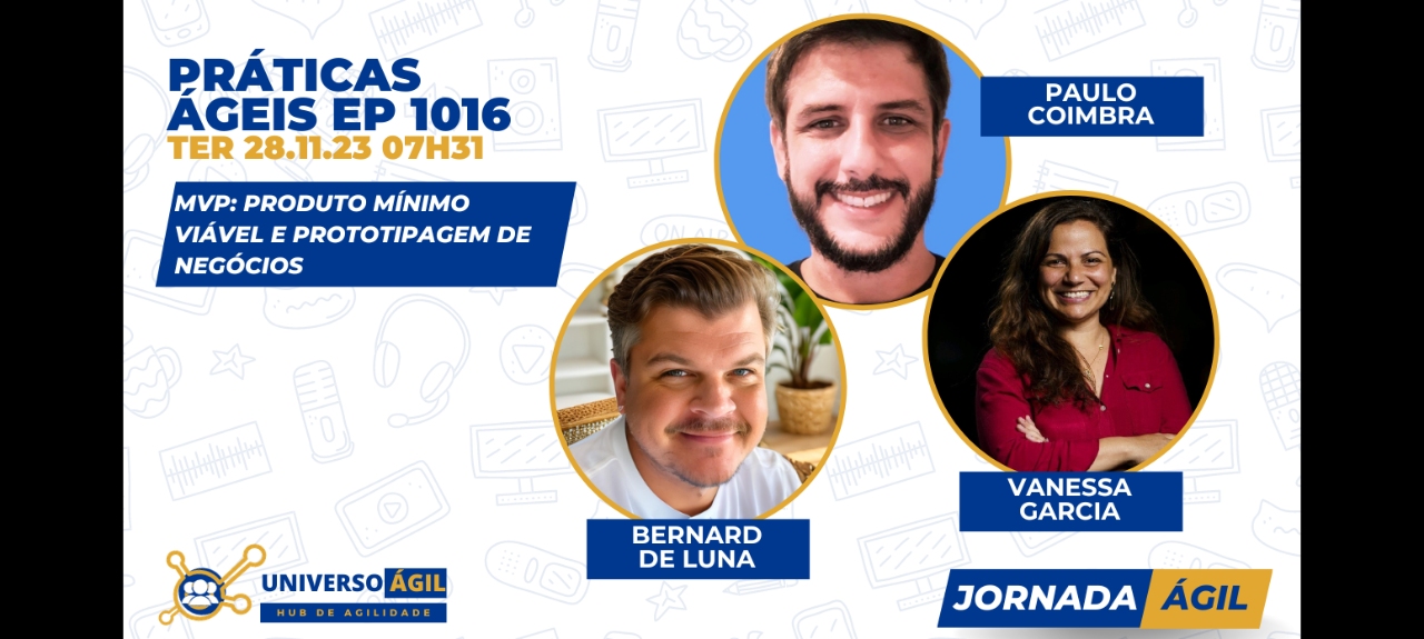 #JornadaAgil731 E1023 #PráticasÁgeis MVP: Produto Mínimo Viável