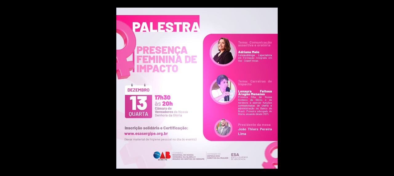 Palestra Presença Feminina de Impacto Edição do Sertão - Nossa Senhora da Glória