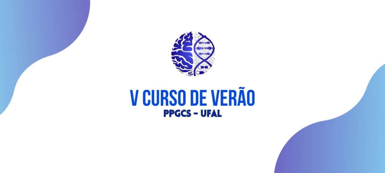 V Curso de Verão do Programa de Pós-Graduação em Ciências da Saúde - PPGCS/UFAL