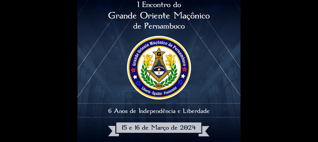 I Encontro do Grande Oriente Maçônico de Pernambuco