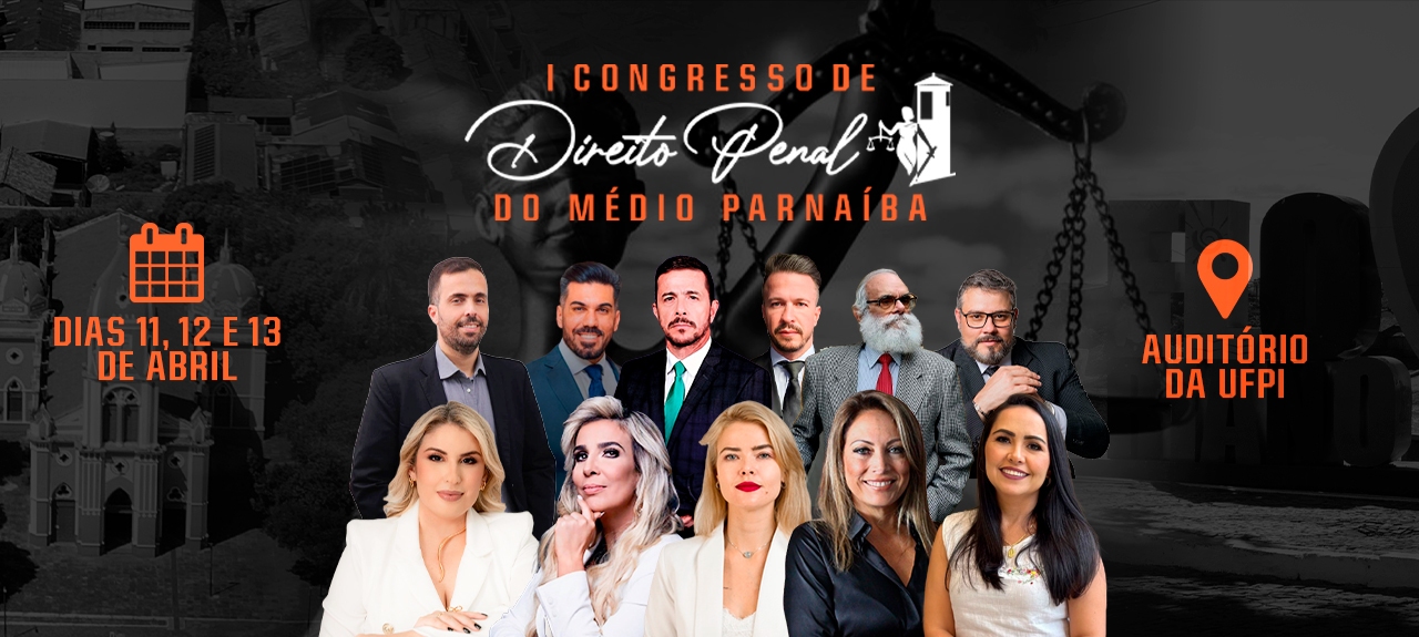 I CONGRESSO DE DIREITO PENAL DO MÉDIO PARNAÍBA