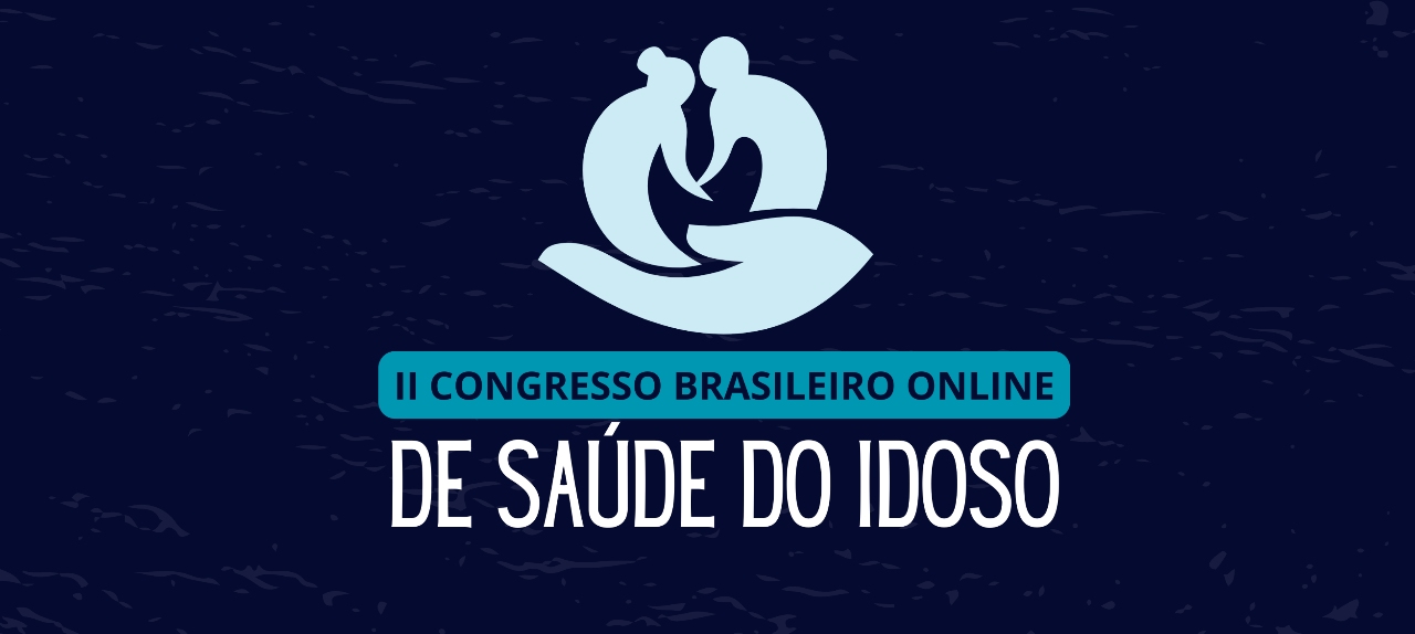 II Congresso Brasileiro Online de Saúde do Idoso