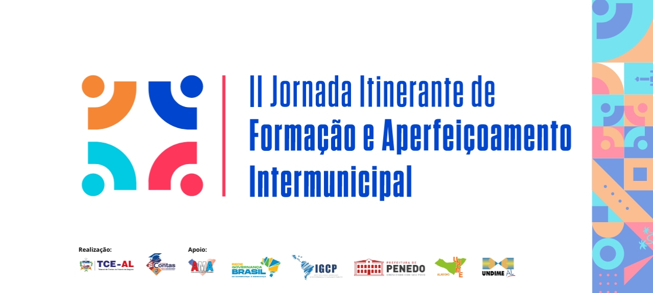 II JORNADA ITINERANTE DE FORMAÇÃO E APERFEIÇOAMENTO INTERMUNICIPAL: GOVERNANÇA E GESTÃO PÚBLICA