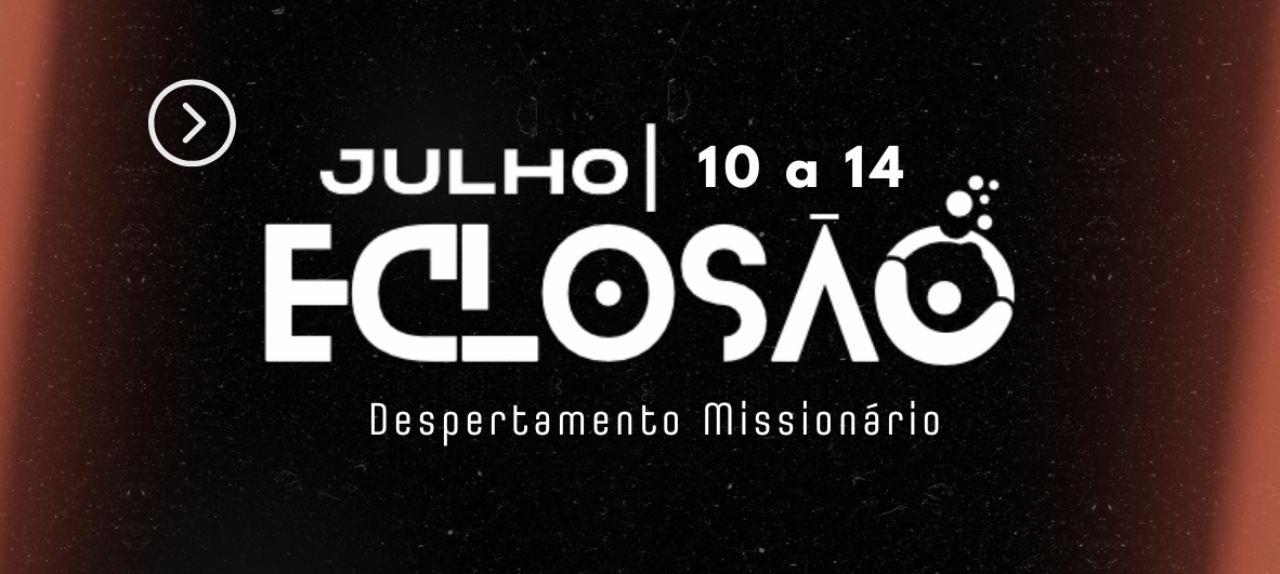 Eclosão Escola de Despertamento Missionário